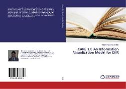 CARE 1.0 An Information Visualization Model for EHR