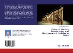 Financial Markets Development and Macroeconomic Stability in Africa