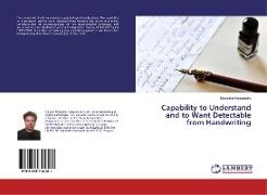Capability to Understand and to Want Detectable from Handwriting