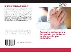 Consulta enfermera y detección de factores de riesgo de pie diabético