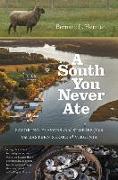 A South You Never Ate