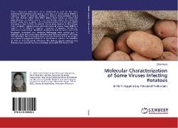 Molecular Characterization of Some Viruses Infecting Potatoes