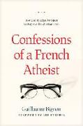 Confessions of a French Atheist