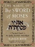 The Magic of the Sword of Moses