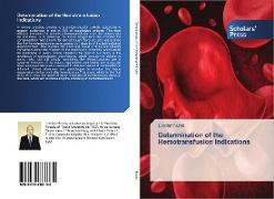 Determination of the Hemotransfusion Indications