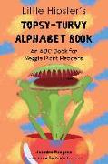 Little Hipster's Topsy-Turvy Alphabet Book: An ABC Book for Veggie Plant Readers