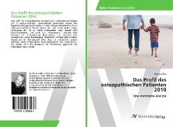 Das Profil des osteopathischen Patienten 2010