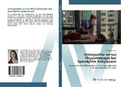 Osteopathie versus Physiotherapie bei Spondylitis Ankylosans