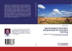Agroecological principles and practices for arid zone farming