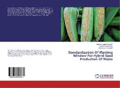 Standardization Of Planting Window For Hybrid Seed Production Of Maize