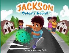 Jackson Defeats Covid!