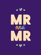 MR & MR: Romantic Quotes and Affirmations to Say "I Love You" to Your Partner