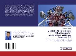 Design and Parameters Enhancement of Miniaturized WPD and Compact BLC