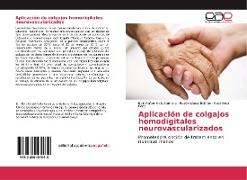 Aplicación de colgajos homodigitales neurovascularizados