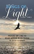 Songs of Light: Words of Life to Read Aloud With Those in Deep Despair