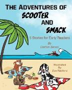 The Adventures of Scooter and Smack