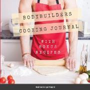 Bodybuilders Cooking Journal