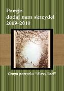 Poezjo dodaj nam skrzyde¿ 2009-2010