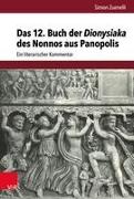 Das 12. Buch der Dionysiaka des Nonnos aus Panopolis