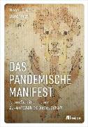 Das pandemische Manifest