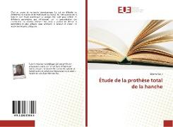 Étude de la prothèse total de la hanche