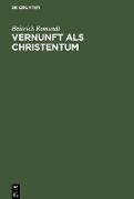 Vernunft als Christentum