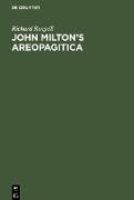 John Milton¿s Areopagitica