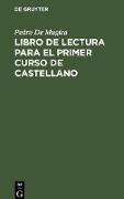 Libro de lectura para el primer curso de castellano