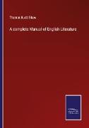 A complete Manual of English Literature