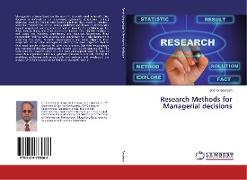 Research Methods for Managerial decisions