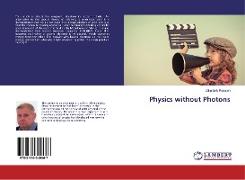Physics without Photons