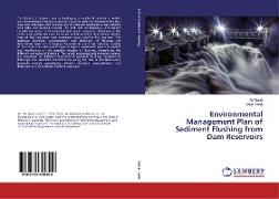 Environmental Management Plan of Sediment Flushing from Dam Reservoirs