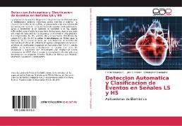 Deteccion Automatica y Clasificacion de Eventos en Señales LS y HS