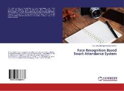 Face Recognition Based Smart Attendance System