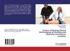 Factors Affecting Clinical Performance of Nursing and Midwifery technician students
