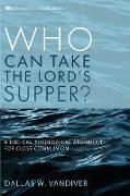 Who Can Take the Lord's Supper?