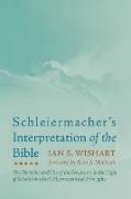 Schleiermacher's Interpretation of the Bible