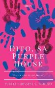 Dito, sa Purple House