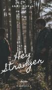 Hey Stranger
