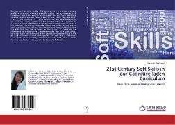 21st Century Soft Skills in our Cognitive-laden Curriculum