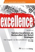 Service Excellence als Bestandteil der Retail Strategie