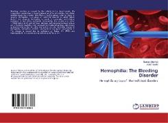 Hemophilia: The Bleeding Disorder