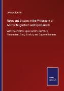 Notes and Studies in the Philosophy of Animal Magnetism and Spiritualism