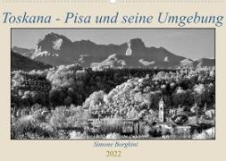 Toskana - Pisa und seine Umgebung (Wandkalender 2022 DIN A2 quer)