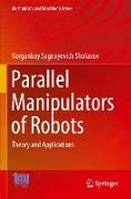 Parallel Manipulators of Robots