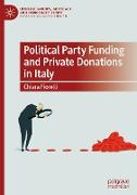 Political Party Funding and Private Donations in Italy