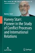 Harvey Starr: Pioneer in the Study of Conflict Processes and International Relations