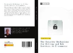 The Security Mechanisms for Billing and Web Services in E-commerce