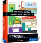 Heimautomation mit KNX, Dali, 1-Wire und Co