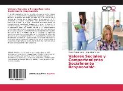 Valores Sociales y Comportamiento Socialmente Responsable